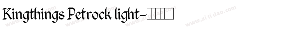 Kingthings Petrock light字体转换
